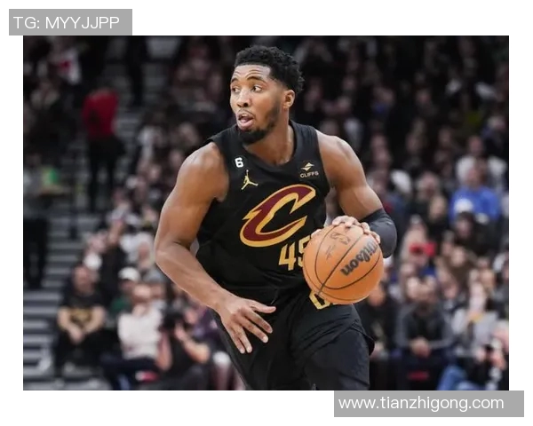 多诺万米切尔：从新秀到全明星的辉煌旅程与未来展望