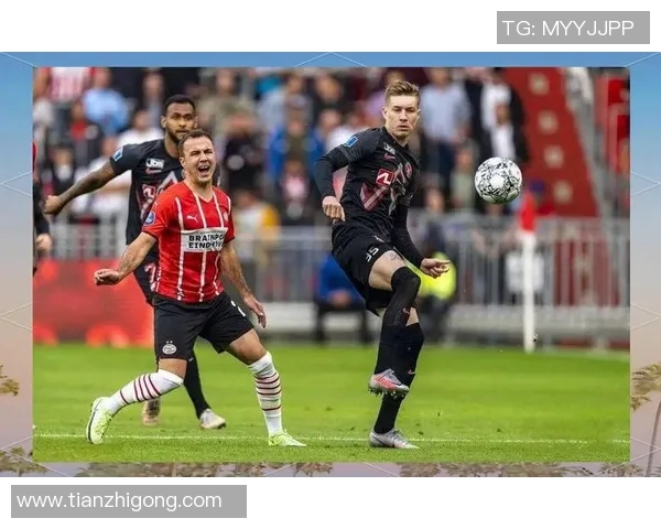 格拉夫与埃因霍温青年激战正酣期待精彩对决的足球盛宴